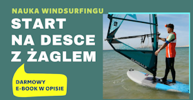 START NA DESCE Z ŻAGLEM - jak popłynąć na windsurfingu - nauka - kurs - szkolenie - błędy