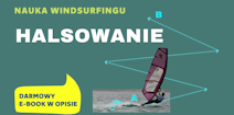 HALSOWANIE na windsurfingu - zdobywanie wysokości - pływanie pod wiatr - nauka - szkolenie - błędy